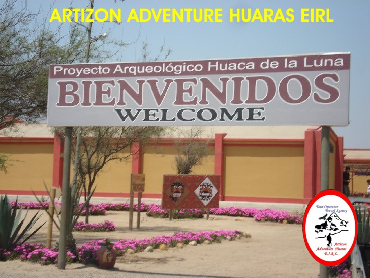 Bienvenidos a la Huaca de la Luna - Trujillo - Per